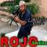 El Rojo De Sinaloa