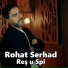 Rohat Serhad