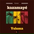 Kazamayé