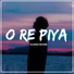 Ore Piya - Aaja Nachle