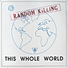 Random Killing