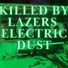Killed by Lazers