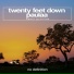 TWENTY FEET DOWN feat. PAULAA