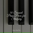 Piano Masters, Ambient Piano, London Piano Consort