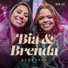 Bia e Brenda