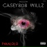 Casey808, Willz