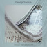 Deep Sleep