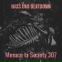 Menace to Society 307
