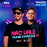 Teu Love, Thiago Aquino