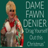 Dame Fawn Denier