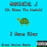 Maniacal J feat. Blaze Tha Meziah