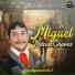 Miguel Macias Chavez