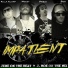 Mozzy, Prezi, Jack Rox & Killa Klump