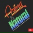 Natural, Aréna