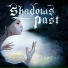 Shadows Past
