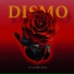 Dismo