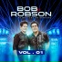 Bob & Robson