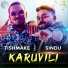 SINDU, Tishmake
