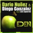 Dario Nunez & Diego Gonzalez feat. Luis Izquierdo