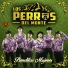 Los Perros del Monte, Zona Ranchera
