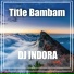 DJ Indora