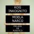 Kog Inkognito feat. Moela Narco