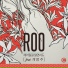ROO feat. Kye Bum Zu