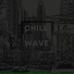 Chill Wave