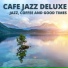 Cafe Jazz Deluxe