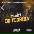 DJ Menor do Florida feat. MC Flavinho