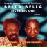 L'Orchestre Bella Bella feat. Les Frères Soki