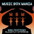 Music Box Mania