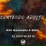 MC Maroladão, Mc DDSV, Dj Everton da Ol