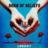 Born of Beliefs
