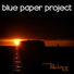 Blue Paper Project
