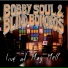 Bobby Soul, Blind Bonobos
