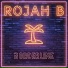 Rojah B, Greatest Friends