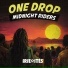 Midnight Riders, Irie Ites, Naram