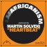 Africanism, Martin Solveig, Yasmine Shah
