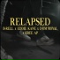 B-Rell, Eddie Kane, Dom Royal, Free AP