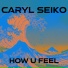 Caryl Seiko