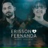 Erisson e Fernanda