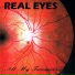 Real Eyes