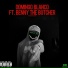 D.O.M of DnD feat. Benny The Butcher, Temper