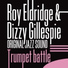 Dizzy Gillespie, Roy Eldridge