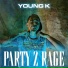 Young K feat. Charley Wayde, Kellz