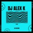 Dj Alex K