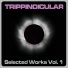 Trippindicular