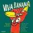Paul Bühlmann, Andi Jenny, Orchester "Viva Banana"