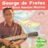 George De Fretes & His Royal Hawaiian Minstrels